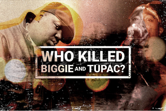 Who Shot Biggie and Tupac